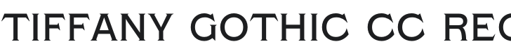 Tiffany Gothic CC Font Preview