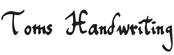 Toms Handwriting Font Preview
