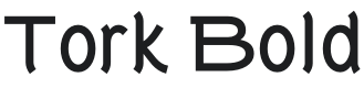 Tork-Bold Font Preview