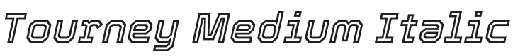 Tourney Medium Italic Font Preview