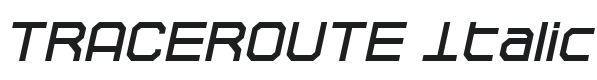 TRACEROUTE Italic Font Preview