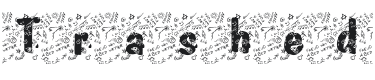 Trashed Font Preview