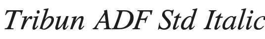 Tribun ADF Std Italic Font Preview