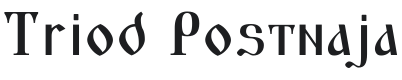 Triod Postnaja Font Preview