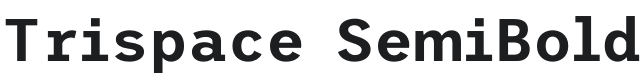 Trispace SemiBold Font Preview