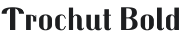 Trochut Bold Font Preview