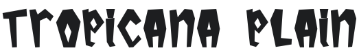Tropicana Plain Font Preview