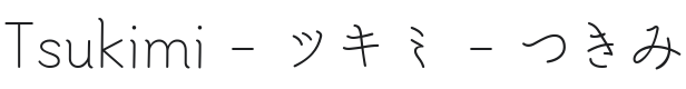 Tsukimi Rounded Light Font Preview