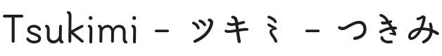 Tsukimi Rounded Medium Font Preview