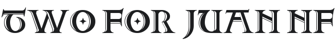 Two For Juan NF Font Preview