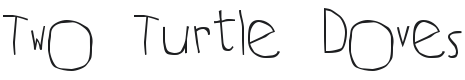 Two Turtle Doves Font Preview