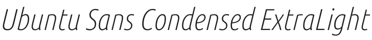 Ubuntu Sans Condensed ExtraLight Italic Font Preview