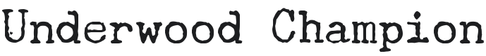 Underwood Champion Font Preview