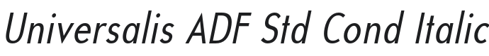 Universalis ADF Std Cond Italic Font Preview