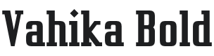 Vahika-Bold Font Preview