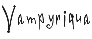 Vampyriqua Font Preview
