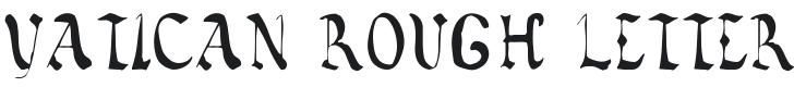 Vatican Rough Letters, 8th c. Font Preview