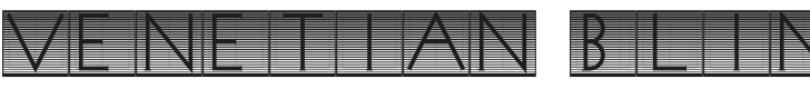 Venetian Blind Font Preview