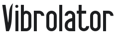 Vibrolator Font Preview
