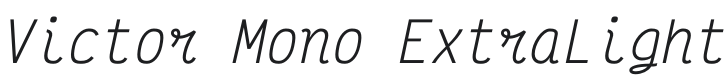 Victor Mono ExtraLight Italic Font Preview