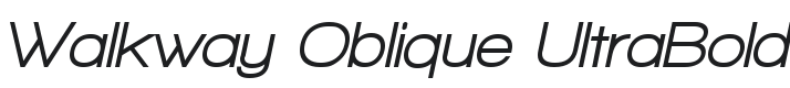 Walkway Oblique UltraBold Font Preview