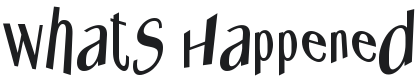 Whats Happened Font Preview