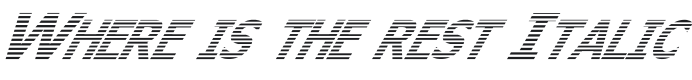 Where is the rest Italic Font Preview