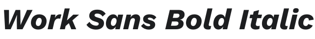 Work Sans Bold Italic Font Preview