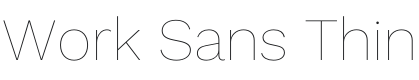Work Sans Thin Font Preview