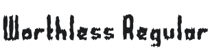 Worthless Font Preview