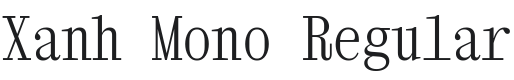 Xanh Mono Font Preview