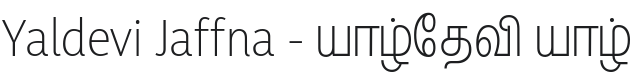 Yaldevi Jaffna ExtraLight Font Preview