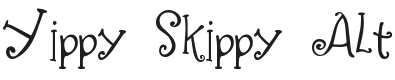Yippy Skippy Alt Font Preview