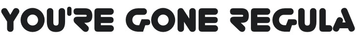 You're Gone Font Preview