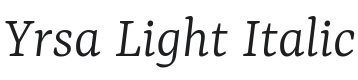 Yrsa Light Italic Font Preview