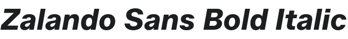 Zalando Sans Bold Italic Font Preview