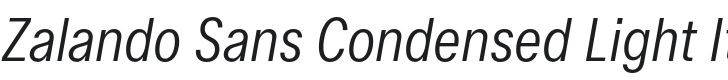 Zalando Sans Condensed Light Italic Font Preview