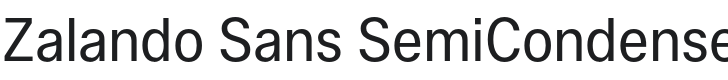Zalando Sans SemiCondensed Font Preview