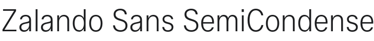 Zalando Sans SemiCondensed ExtraLight Font Preview