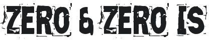 Zero & Zero Is Font Preview