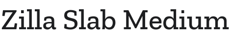 Zilla Slab Medium Font Preview