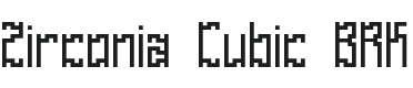 Zirconia Cubic BRK Font Preview