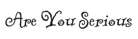 Are You Serious Font Thumbnail