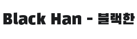 Black Han Sans Font Thumbnail