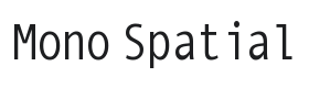 Mono Spatial Font Thumbnail
