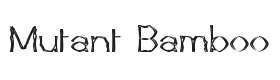 Mutant Bamboo Font Thumbnail