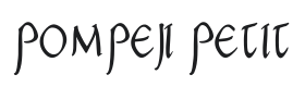 Pompeji Petit Font Thumbnail